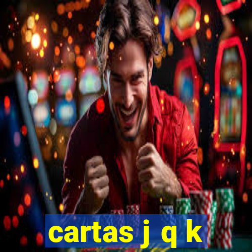 cartas j q k